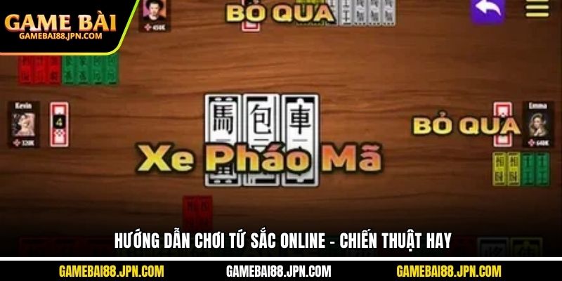 Hướng dẫn chơi tứ sắc online - Chiến thuật hay