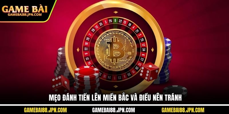 Mẹo đánh Tiến lên miền Bắc và điều nên tránh