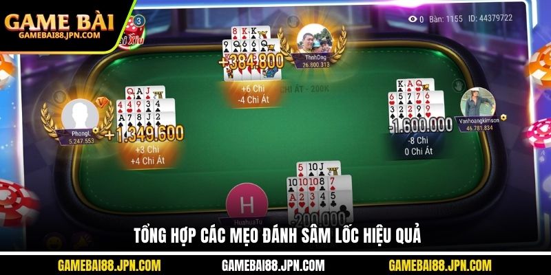 Tổng hợp các mẹo đánh sâm lốc hiệu quả